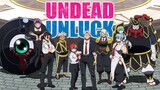 Anime Shounen BARU Ter-Paling Kreatif Tapi GWS Di Pacing & Directing 😔 Undead Unluck Review