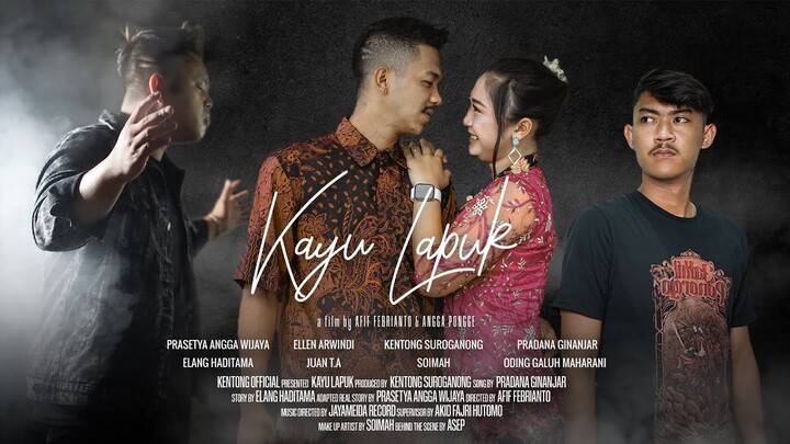 Angga Pongge x Pradana Ginanjar - Kayu Lapuk (Official Music Video)