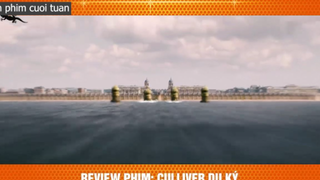 culliver du ký p1 #xemphimcuoituan