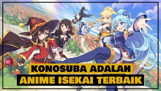 Alasan Konosuba Adalah Anime Isekai Terbaik