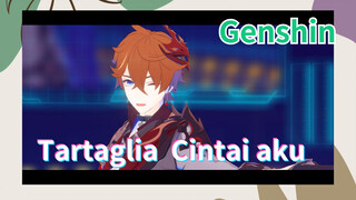 Tartaglia Cintai aku