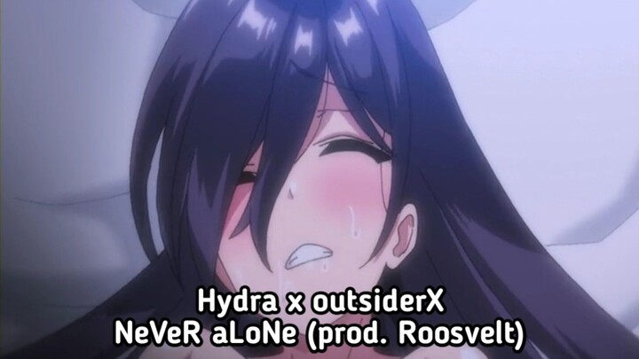 Inaka ni wa Kore Kurai Shika (ft. Hydra x outsiderX - NeVeR aLoNe (prod. Roosvelt))