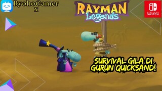Level TERSULIT?! Quicksand Bikin Panik! | Rayman Legends