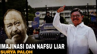 Politik Buntu dan N4fsu Liar Surya Paloh