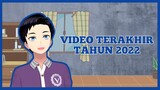 Video Terakhir di Tahun 2022 [Vcreator Indonesia]