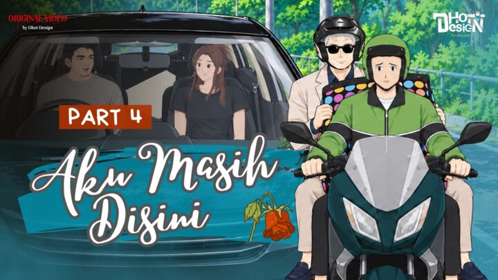 Aku Masih Di Sini PART 4  - Animasi Sekolah