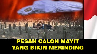 Pesan calon mayit yang membikin indonesia gempar