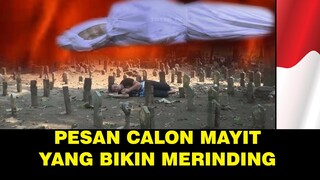 Pesan calon mayit yang membikin indonesia gempar