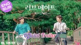 🇰🇷 Love Mate | HD Official Trailer ~ [English Sub]