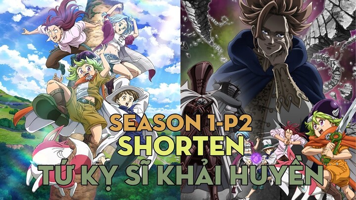 SHORTEN "Tứ kỵ sĩ khải huyền" | Season 1-P2 | AL Anime