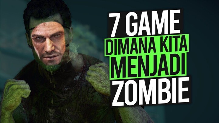 7 GAME Dimana Kita Bermain Sebagai Zombie