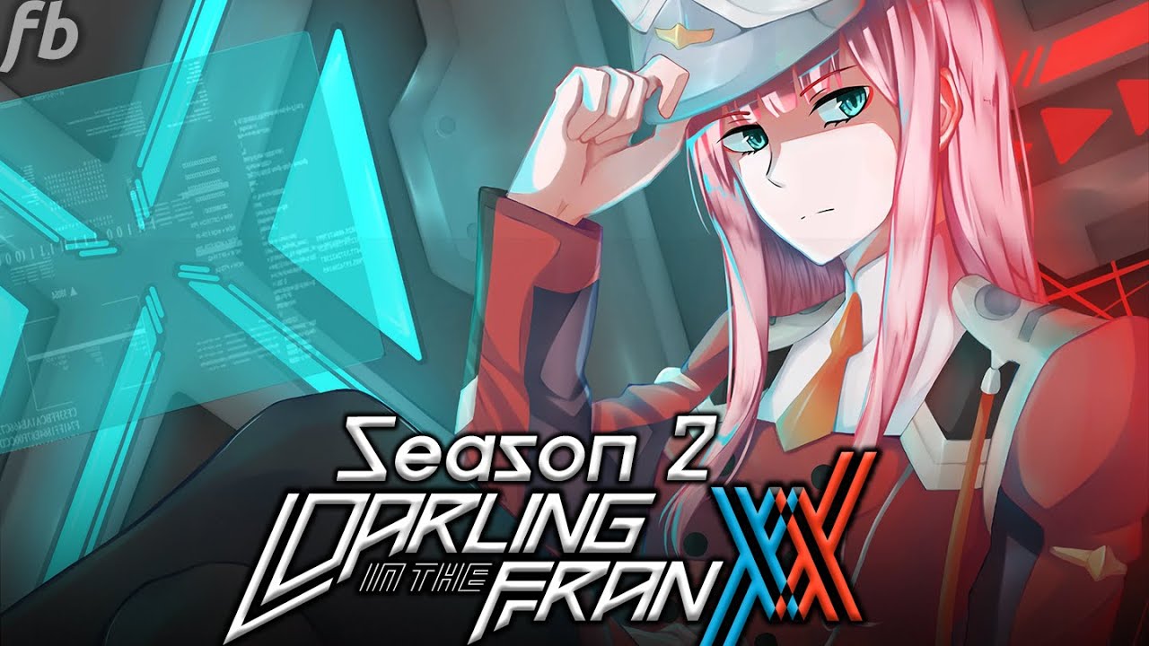 Darling in the Franxx 2 temporada  Querida no franxx, 2 temporada,  Temporada 2