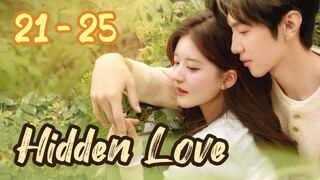 Hid🌙den L⭐ov3 Episode 21 - 25 END