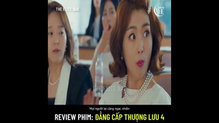 Review phim: Đẳng Cấp Thượng Lưu 4 (High Class)Yeo Wool cuối cùng cũng phát hiện ra