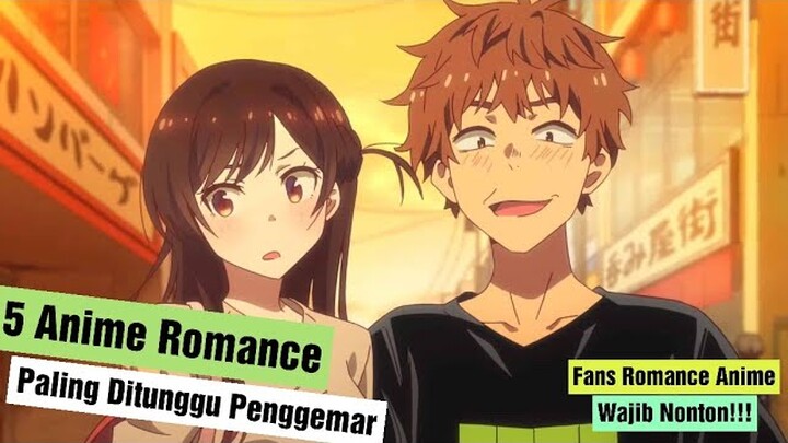 5 Anime Romance yang Paling Ditunggu Penggemar di 2021