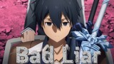 Sword Art Online Alicization  AMV  Bad Liar