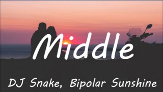 DJ Snake - #Middle ft. Bipolar Sunshine (slowed to imperfection w/ lyrics)