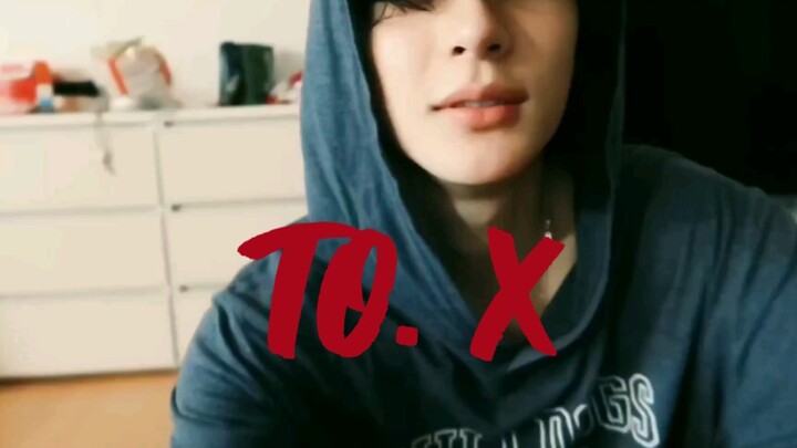 【ANTON/李灿荣】To. My X