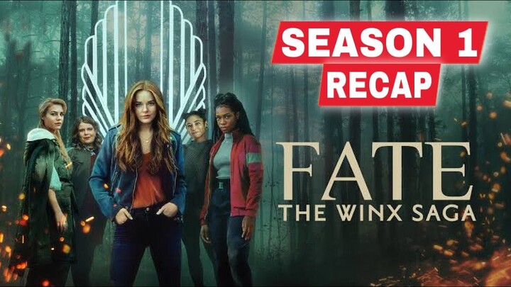 Fate The Winx Saga Season 1 Recap