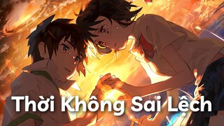 【Vietsub】Thời Không Sai Lệch (Lời Nhật) 『错位时空 Japanese ver.』梦音茶糯