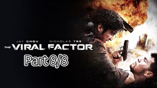 The Viral Factor | Part 8–end (dubbing bahasa Indonesia)