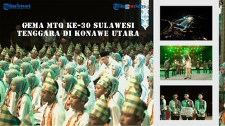 Gema Musabaqah Tilawatil Quran ke-30 Provinsi Sulawesi Tenggara di Bumi Oheo Konawe Utara