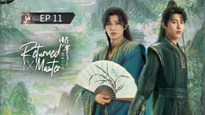 🇨🇳 ʀɛȶʊʀπɛɖ`ʍǟ$ȶɛʀ : EP 11 - SUN INDO