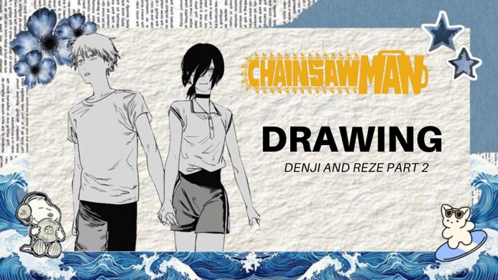 Drawing Chainsaw man part 2:reze si bomb devil