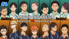[FANDUB INDO] Karasuno VS Aoba Jousai - Haikyu!! S2 EP20 #1