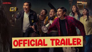 Maju Seram Mundur Horor - Official Trailer