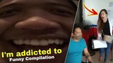 I'm Addicted To Funniest Compilation | PHILLIPINES