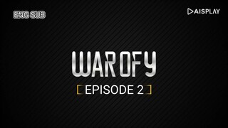 WAR OF Y [ EPISODE 2 ] WITH ENG SUB 720 HD