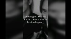 Bunny girl - Akasaki | Indonesia ver. by rinsakagami_