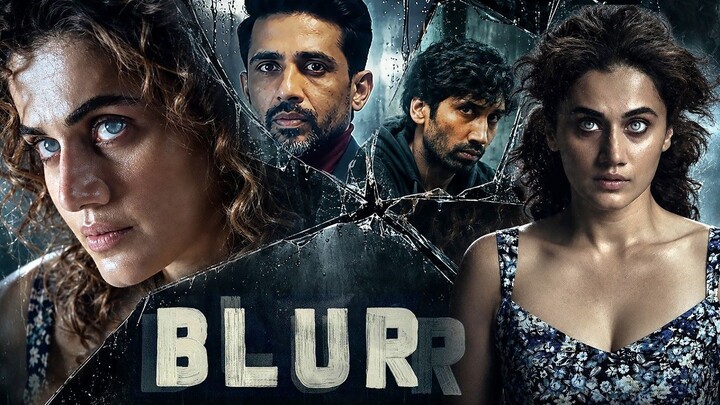 Blurr (2026) Movies - Taapsee Pannu & Gulsha