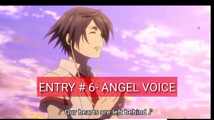 Entry # 6- Angel voice
