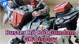 Rô Bốt Gundam Buster GK - Trưng bày_2