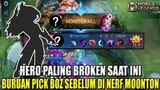 HERO PALING BROKEN SAAT INI PAKE SEKARANG SEBELUM DI NERF BESAR2AN