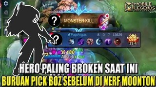 HERO PALING BROKEN SAAT INI PAKE SEKARANG SEBELUM DI NERF BESAR2AN