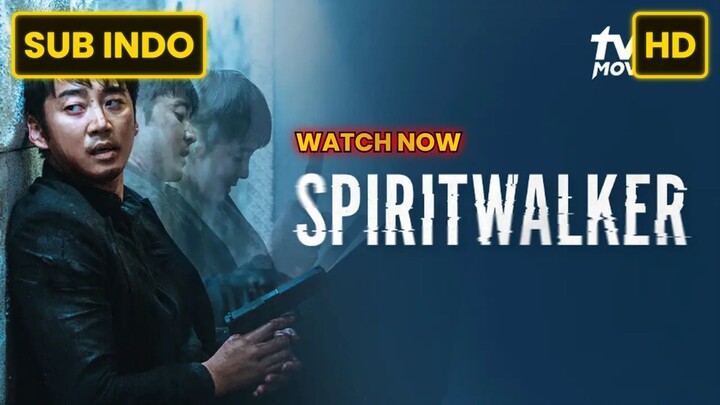 Spiritwalker (2021) SUB INDO FULL HD