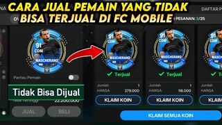 UPDATE ‼️CARA JUAL PEMAIN YANG TIDAK BISA TERJUAL DI FC MOBILE 2023