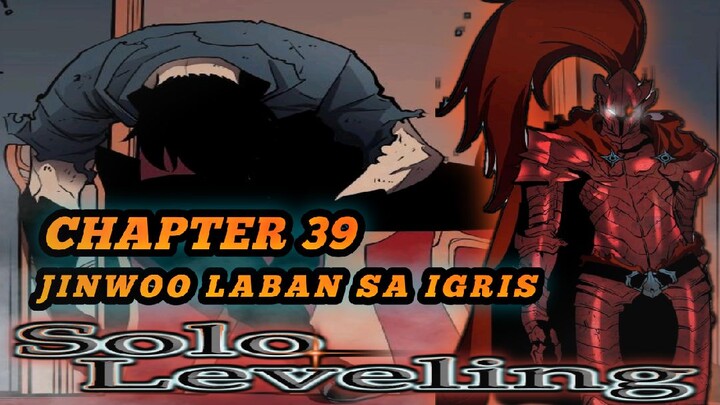 Solo Leveling Chapter 39 | Jinwoo Laban sa Igris | Tagalog Anime Review