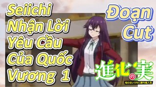 [The Fruit of Evolution]Đoạn Cut | Seiichi Nhận Lời Yêu Cầu Của Quốc Vương  1