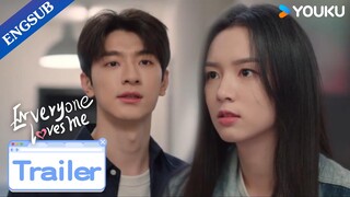 EP05-08 Trailer: Gu Xun found out Yue Qianling was his online crush | Everyone Loves Me | YOUKU