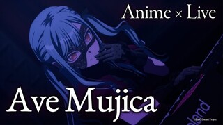 「Ave Mujica」(Official Anime × Live Video)