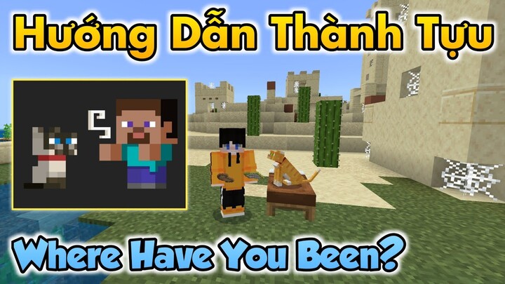 Hướng Dẫn Thành Tựu: WHERE HAVE YOU BEEN? | Minecraft PE Achievement