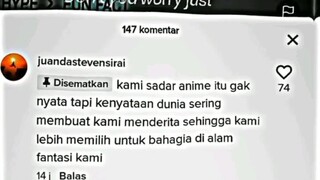 Dunia anime lebih asyik dari pada dunia nyata