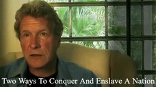 Two Ways To Conquer And Enslave A Nation