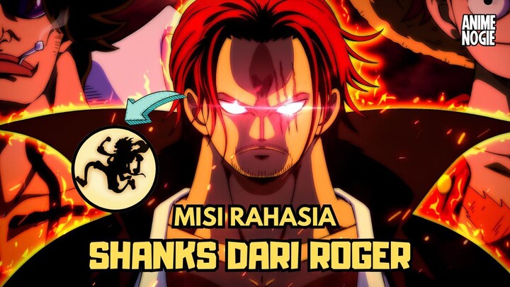 WOW ! INILAH MISI RAHASIA SHANKS DARI GOL D. ROGER