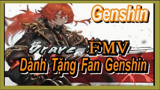 [Genshin, FMV] Dành Tặng Fan Genshin