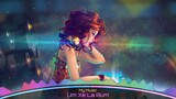 [Music] Úm Xê La Bùm - by " Eddy wata + La Bomba " (remix) || Tuổi thơ dữ dội ||